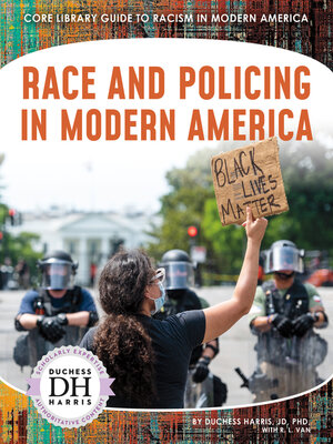 cover image of Race and Policing in Modern America